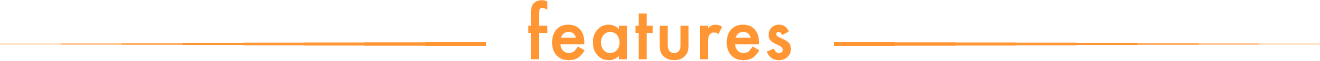 Features
